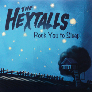 Hextalls   rock you to sleep %282%29