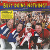 Busy Doing Nothing
