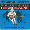 We Are All Heroes (Cogne et Gagne)