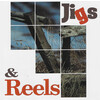 Jigs & Reels