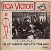 One Love, Your Love b/w I'm Not  Satisfied (picture sleeve)