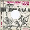 Slaves Made Them Rich // Slave Dub