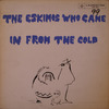 The Eskimos Who Came in From the Cold
