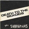 Death to the Sickoids b/w Oh Canaduh