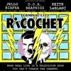 Terminal City Ricochet - Original Motion Picture Soundtrack
