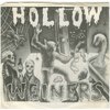 Hollow Weiners