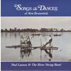 Songs & Dances of New Brunswick