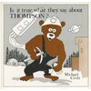 Is It True What They Say About Thompson? (picture sleeve)