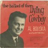 The Ballad of the Dying Cowboy (picture sleeve) (split with Albert White and the Gaslight Orchestra)