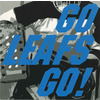 Go Leafs Go!