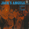 And Jack's Angels - Believe in a World