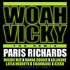 Woah Vicky (featuring Michie Mee, Nanna Goodie, LolaBunz, Layla Hendryx, Charmaine & TherealKeesh) (Remix)
