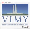 Vimy: Hommage au patrimoine - Honour The Legacy