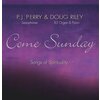 Come Sunday (with Doug Riley)