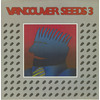 Vancouver Seeds 3