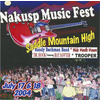 Nakusp Music Fest: Saddle Mountain High July 17 & 18: 1st Annual Summer Blast CD1
