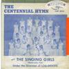 The Centennial Hymn b/w L'Hymne du centenaire (picture sleeve)