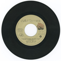 I'm Not a Fool to Love You b/w I'm Really Going to Miss You