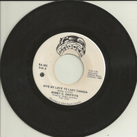 Give My Love to Lady Canada b/w Somebody Elses' Garden