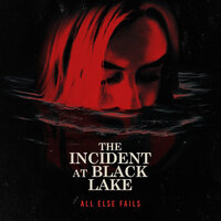 The Incident at Black Lake