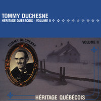 Héritage Québécois Volume II