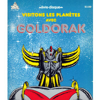 Visitons Les Planètes avec Goldorak