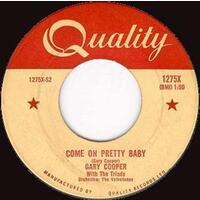 Come On Pretty Baby b/w Heartache And Dissapointment