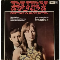 Ruby (Don't Take Your Love To Town)