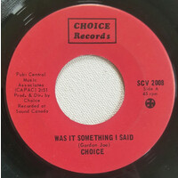 Was it Something I Said b/w Love in a Spectrum