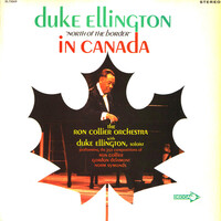 Duke Ellington: "North of the Border" in Canada