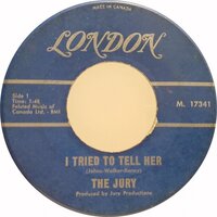 I Tried to Tell Her b/w You'd Better Be On Your Way