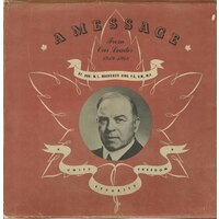 A Message From Our Leader 1919-1948: Union, Security, Freedom
