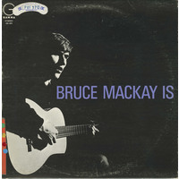 Bruce Mackay Is