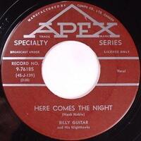 Here Comes The Night b/w You Should Have Loved Her More