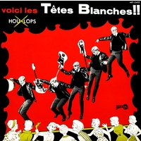 Voici les Tetes Blanches!!