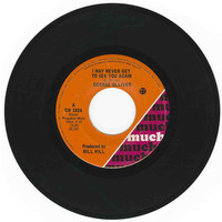 I May Never Get to See You Again b/w Shine