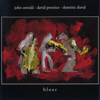 Bloor (with Dominic Duval and David Prentice)