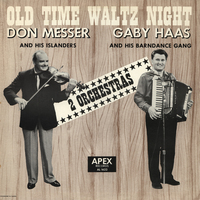 Gaby Haas And His Barndance Gang – Old Time Waltz Night