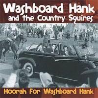 Hoorah For Washboard Hank
