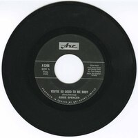 You're So Good to Me Baby b/w If This is Love (I'd Rather be Lonely)