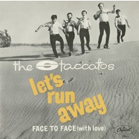 Let's Run Away b/w Face to Face With Love (picture sleeve)