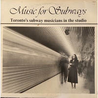 Music for Subways: Toronto's Subway Musicians in the Studio