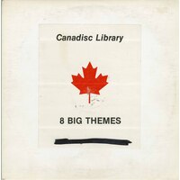 Canadisc Library: 8 Big Themes