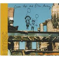 Grow Up and Blow Away