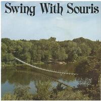 Souris Centennial Ballad/ Swingin' Bridge b/w Swing With Souris/ The Purple and the Gold