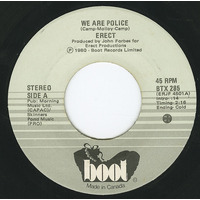 We Are Police b/w The Colony