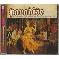 Rock Anthropologists on the Kon-Tiki Voyage