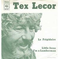 Le Frigidaire b/w Little Jesus I'm a Lumberman (picture sleeve)