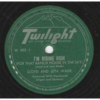 I'm Riding High (For That Ranch House in the Sky) // Back Home on the Caribou Trail