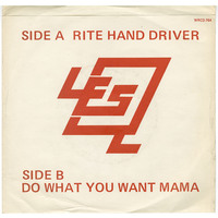 Rite Hand Driver b/w Do What You Want Mama (picture sleeve)